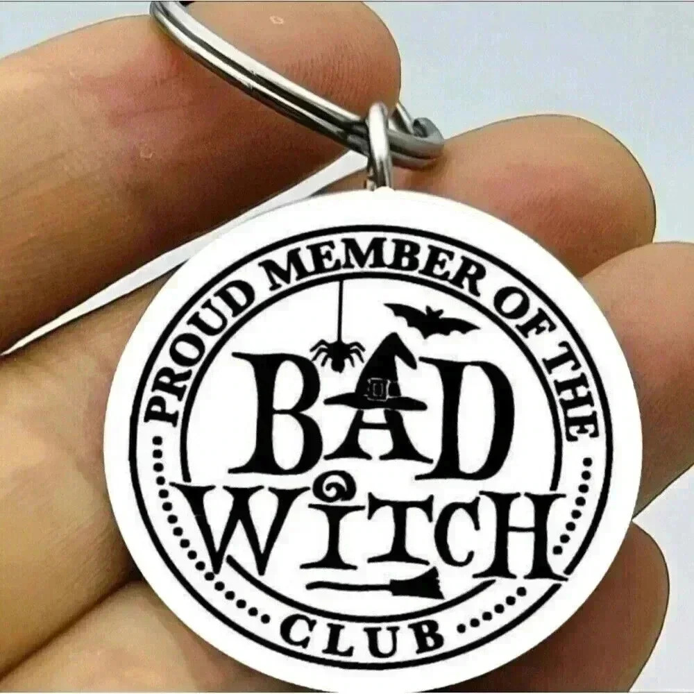 Proud Memeber Of Bad Witch Club Hot Horror Cute Keychain Art
